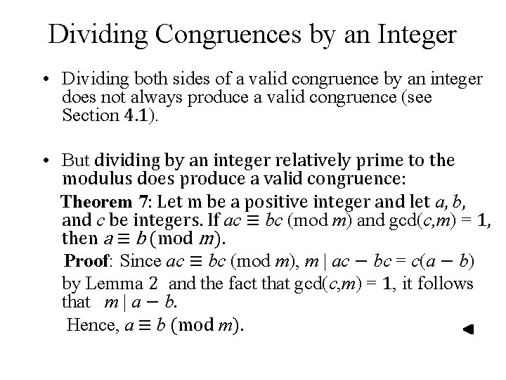 Dividing Congruences by an Integer • Dividing both sides of a valid congruence by