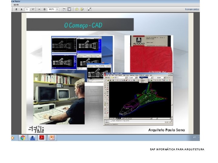 SAP INFORMÁTICA PARA ARQUITETURA 