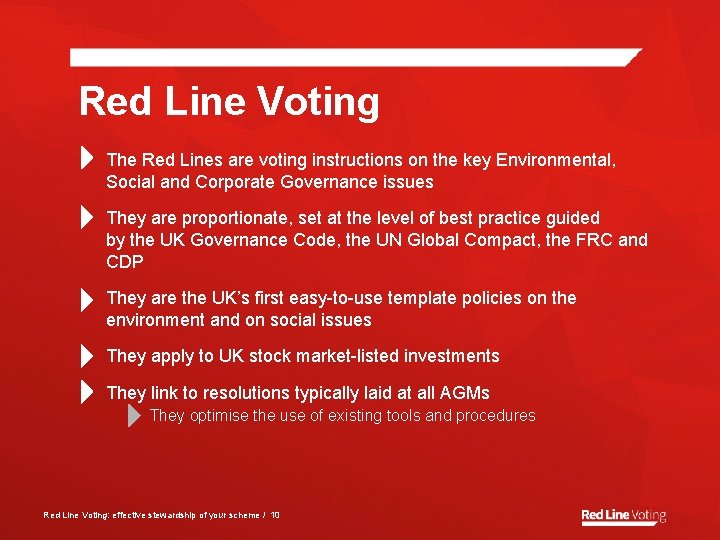 Red Line Voting The Red Lines are voting instructions on the key Environmental, Social Red Line Voting The Red Lines are voting instructions on the key Environmental, Social