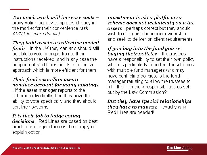 Too much work will increase costs – proxy voting agency templates already in the Too much work will increase costs – proxy voting agency templates already in the