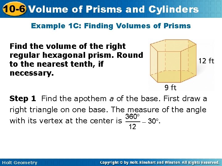 10 -6 Volume of Prisms and Cylinders Example 1 C: Finding Volumes of Prisms 10 -6 Volume of Prisms and Cylinders Example 1 C: Finding Volumes of Prisms