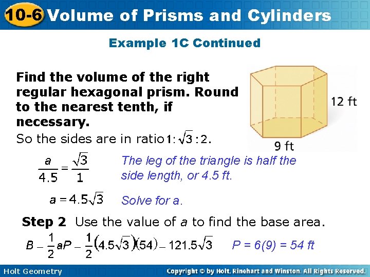 10 -6 Volume of Prisms and Cylinders Example 1 C Continued Find the volume 10 -6 Volume of Prisms and Cylinders Example 1 C Continued Find the volume