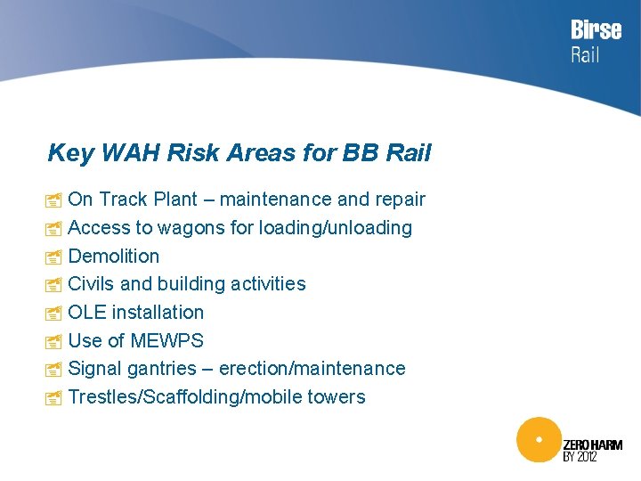 Key WAH Risk Areas for BB Rail On Track Plant – maintenance and repair