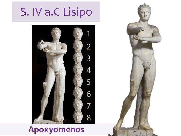 S. IV a. C Lisipo Apoxyomenos 