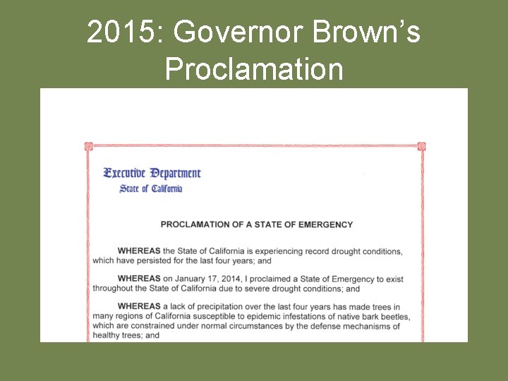 2015: Governor Brown’s Proclamation 