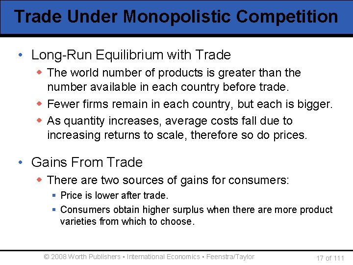 Trade Under Monopolistic Competition • Long-Run Equilibrium with Trade w The world number of