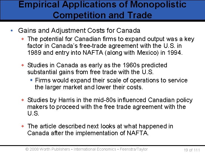 Empirical Applications of Monopolistic Competition and Trade • Gains and Adjustment Costs for Canada