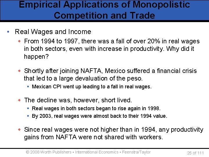 Empirical Applications of Monopolistic Competition and Trade • Real Wages and Income w From
