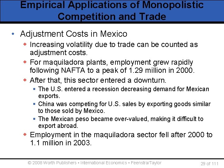 Empirical Applications of Monopolistic Competition and Trade • Adjustment Costs in Mexico w Increasing