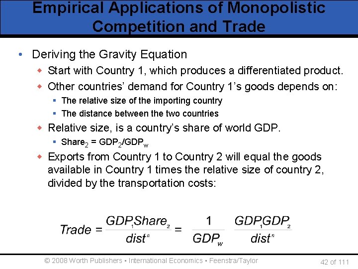 Empirical Applications of Monopolistic Competition and Trade • Deriving the Gravity Equation w Start