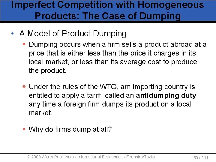 Imperfect Competition with Homogeneous Products: The Case of Dumping • A Model of Product