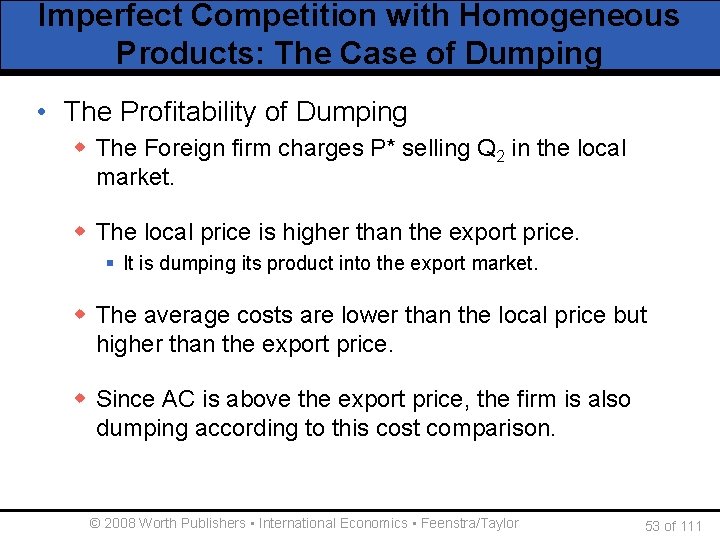 Imperfect Competition with Homogeneous Products: The Case of Dumping • The Profitability of Dumping