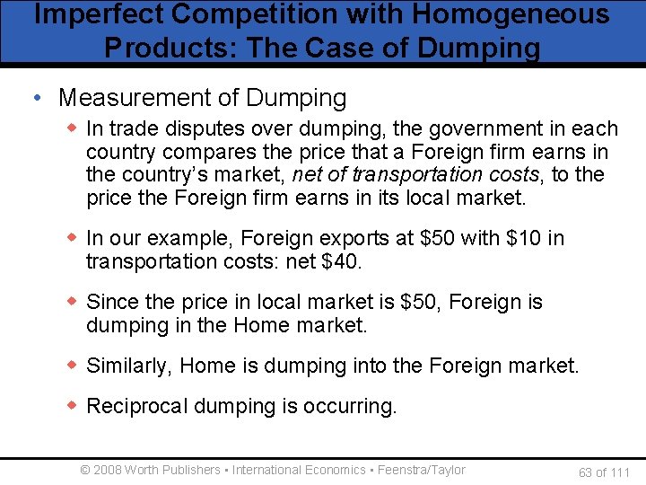 Imperfect Competition with Homogeneous Products: The Case of Dumping • Measurement of Dumping w