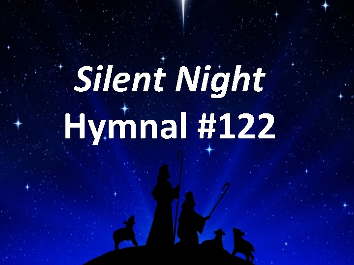 Silent Night Hymnal #122 