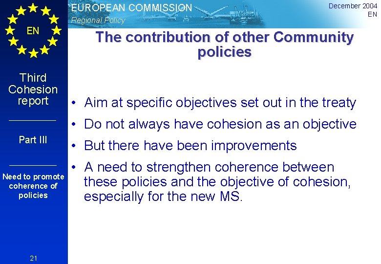 EUROPEAN COMMISSION Regional Policy EN Third Cohesion report December 2004 EN The contribution of