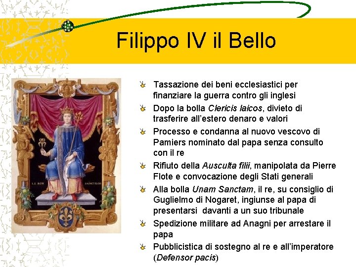 Filippo IV il Bello Tassazione dei beni ecclesiastici per finanziare la guerra contro gli