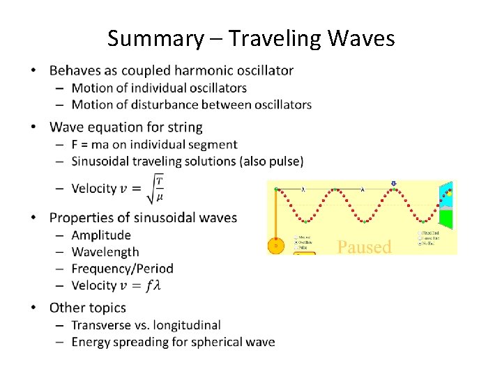 Summary – Traveling Waves • 