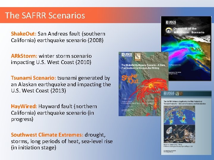 The SAFRR Scenarios Shake. Out: San Andreas fault (southern California) earthquake scenario (2008) ARk.