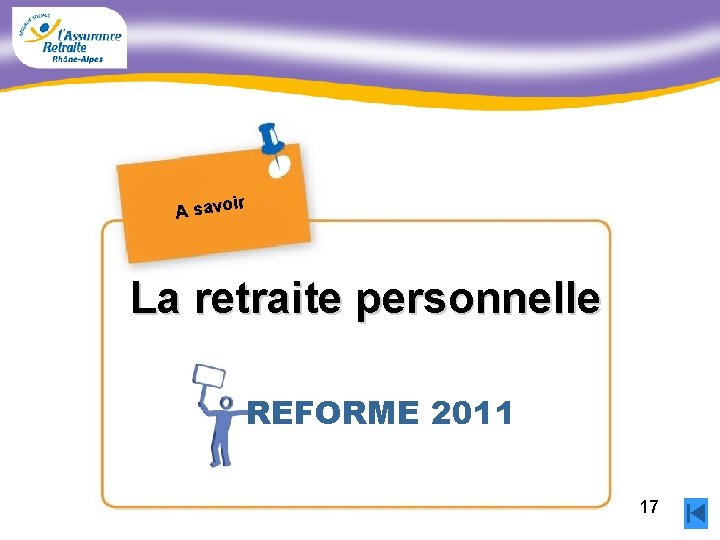 ir A savo La retraite personnelle REFORME 2011 novembre 2011 17 