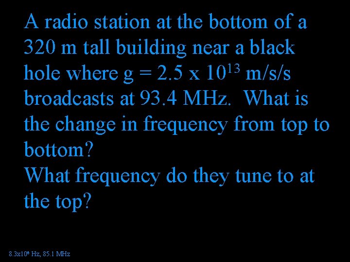 A radio station at the bottom of a 320 m tall building near a