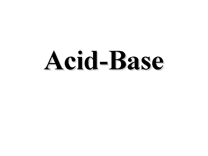 Acid-Base 