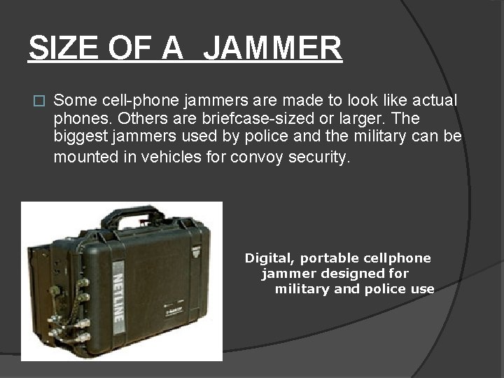 What is Jammer?