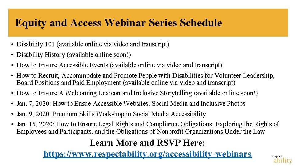 Equity and Access Webinar Series Schedule • Disability 101 (available online via video and