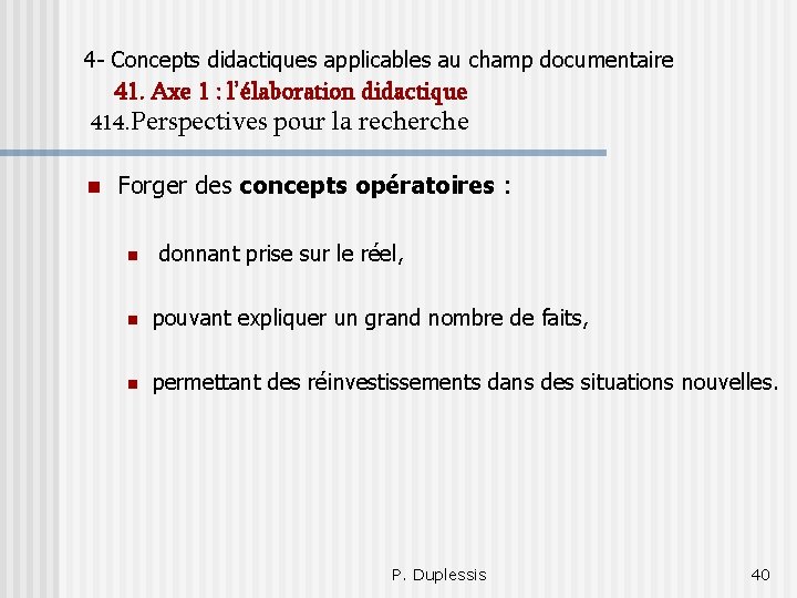 4 - Concepts didactiques applicables au champ documentaire 41. Axe 1 : l’élaboration didactique