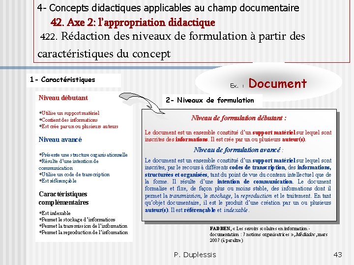 4 - Concepts didactiques applicables au champ documentaire 42. Axe 2: l’appropriation didactique 422.