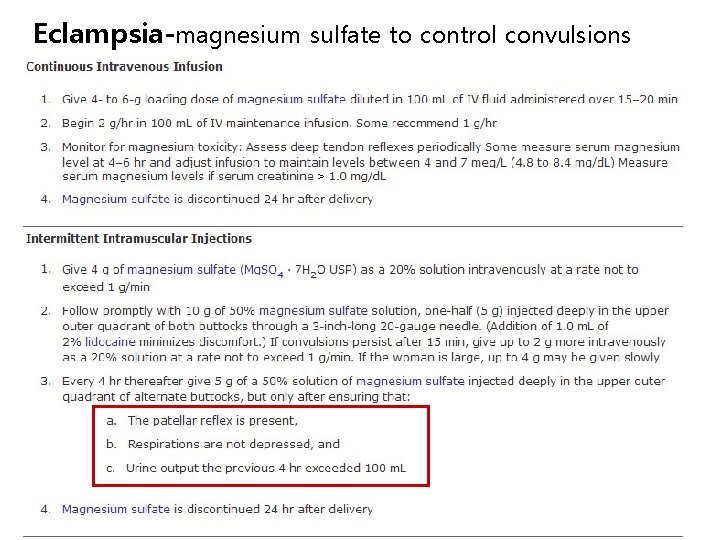 Eclampsia-magnesium sulfate to control convulsions 