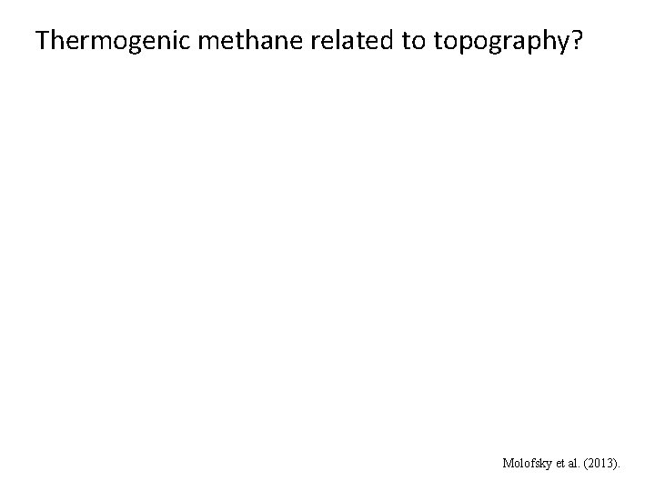 Thermogenic methane related to topography? Molofsky et al. (2013). 