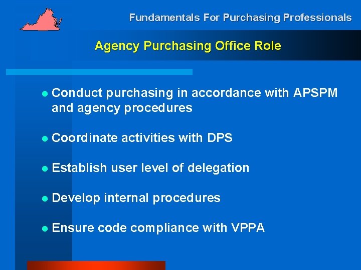 Fundamentals For Purchasing Professionals Agency Purchasing Office Role l Conduct purchasing in accordance with