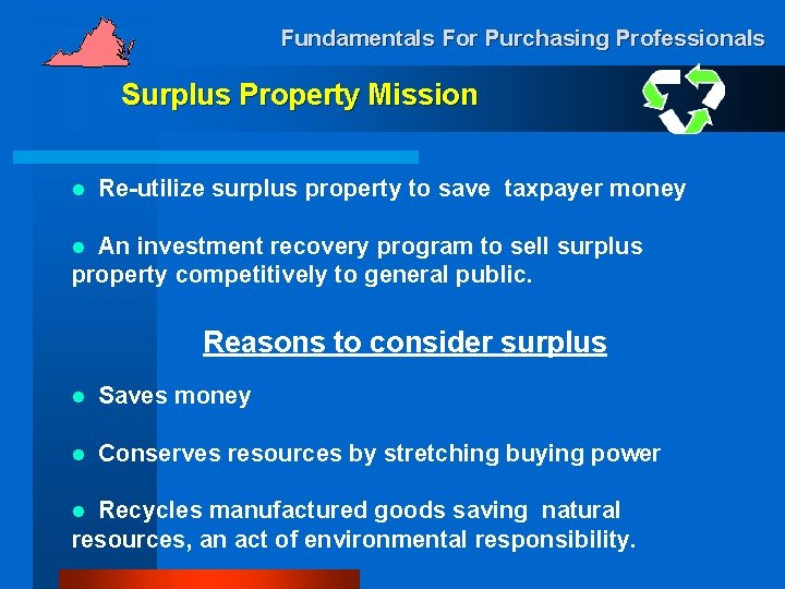 Fundamentals For Purchasing Professionals Surplus Property Mission l Re-utilize surplus property to save taxpayer