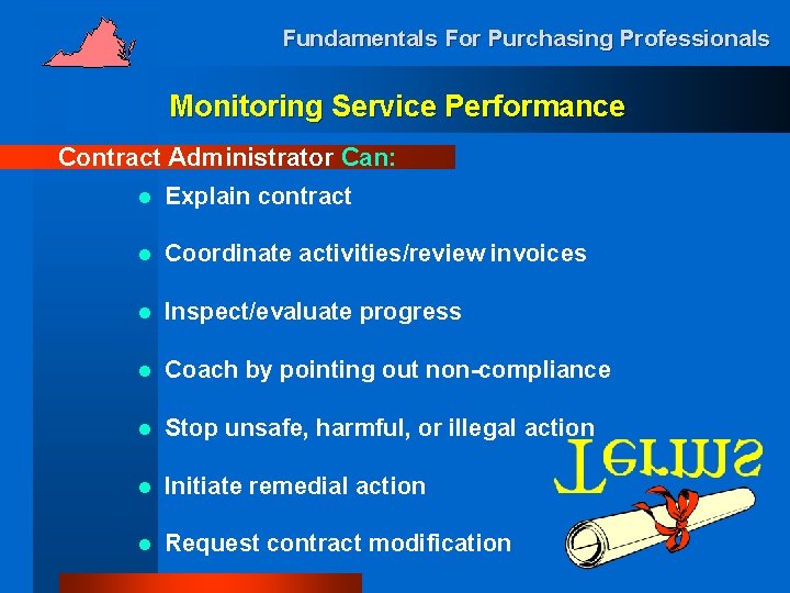 Fundamentals For Purchasing Professionals Monitoring Service Performance Contract Administrator Can: l Explain contract l