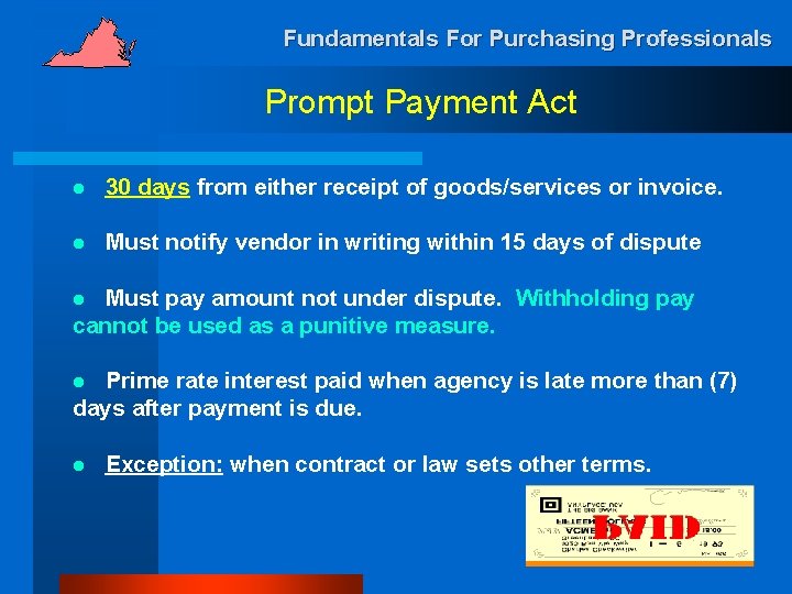 Fundamentals For Purchasing Professionals Prompt Payment Act l 30 days from either receipt of