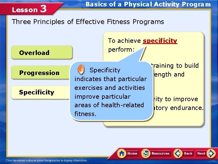 Lesson 3 Basics of a Physical Activity Program Three Principles of Effective Fitness Programs
