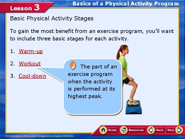 Lesson 3 Basics of a Physical Activity Program Basic Physical Activity Stages To gain