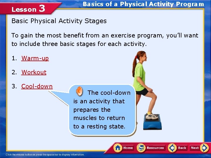 Lesson 3 Basics of a Physical Activity Program Basic Physical Activity Stages To gain