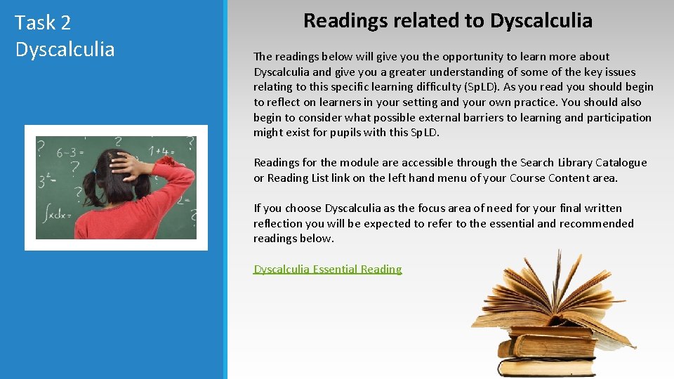 Task 2 Dyscalculia Readings related to Dyscalculia The readings below will give you the Task 2 Dyscalculia Readings related to Dyscalculia The readings below will give you the