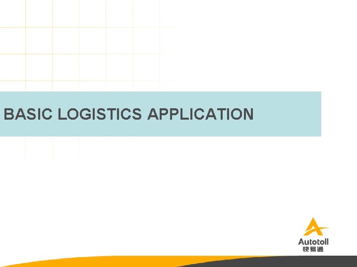 BASIC LOGISTICS APPLICATION 