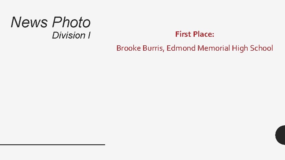 News Photo Division I First Place: Brooke Burris, Edmond Memorial High School 