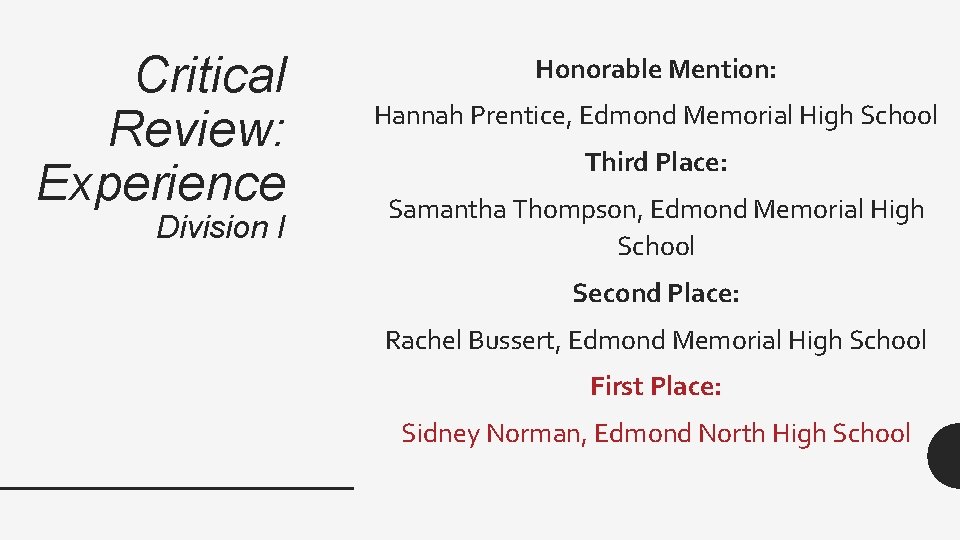 Critical Review: Experience Division I Honorable Mention: Hannah Prentice, Edmond Memorial High School Third