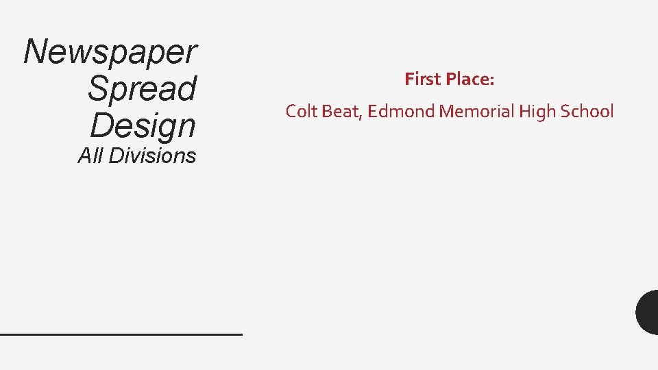 Newspaper Spread Design All Divisions First Place: Colt Beat, Edmond Memorial High School 