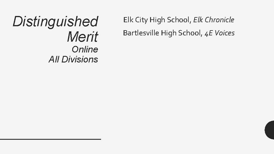 Distinguished Merit Online All Divisions Elk City High School, Elk Chronicle Bartlesville High School,