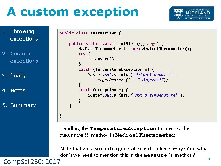 A custom exception 1. Throwing exceptions public class Test. Patient { public static void