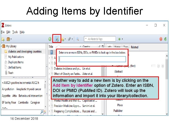 Adding Items by Identifier Another way to add a new item is by clicking