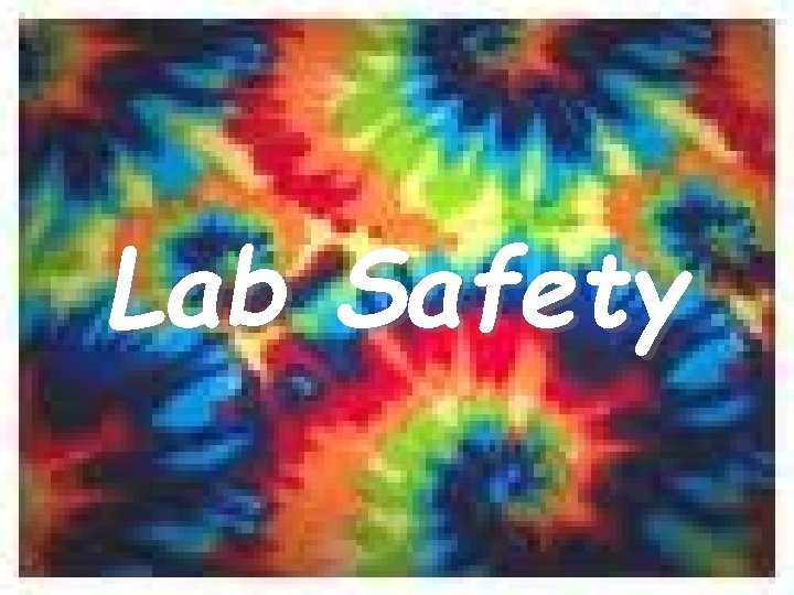 Lab Safety 