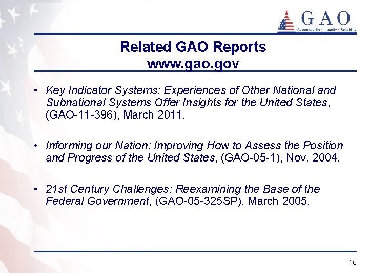 Related GAO Reports www. gao. gov • Key Indicator Systems: Experiences of Other National