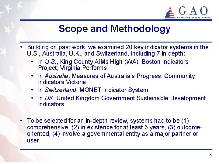 Scope and Methodology • Building on past work, we examined 20 key indicator systems