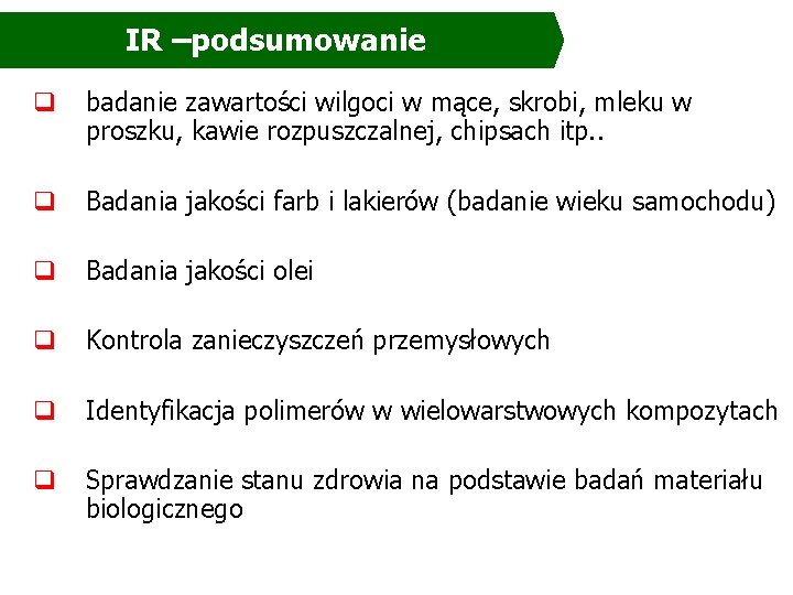 IR –podsumowanie q badanie zawartości wilgoci w mące, skrobi, mleku w proszku, kawie rozpuszczalnej, IR –podsumowanie q badanie zawartości wilgoci w mące, skrobi, mleku w proszku, kawie rozpuszczalnej,